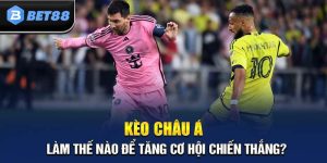 Kèo Châu Á - Bí Quyết Đặt Cược Hiệu Quả Cho Người Mới Bắt Đầu