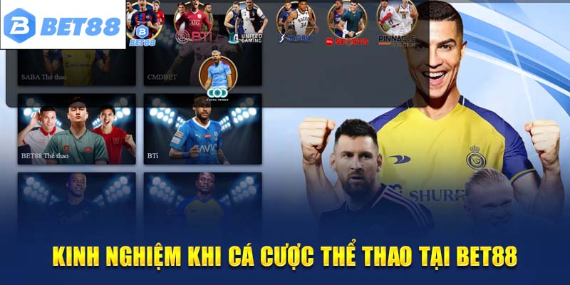 Kinh nghiệm chơi cá cược thể thao Bet88 thắng lớn 